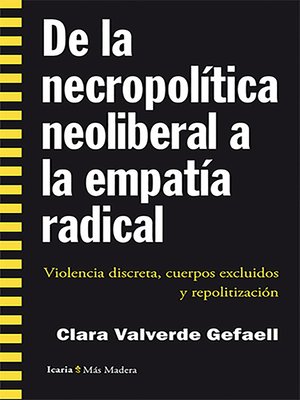 cover image of De la necropolítica neoliberal a la empatía radical